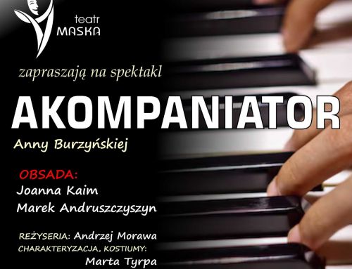 🎭 Spektakl „Akompaniator” w wykonaniu Teatru Maska 🎭