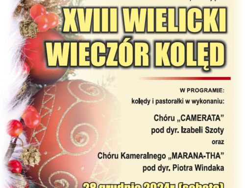 XVIII Wielicki Wieczór Kolęd