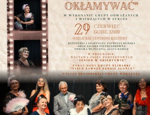 Spektakl „Serce trudno okłamywać”